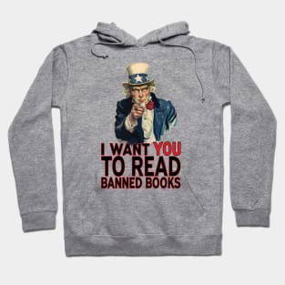 I WANT YOU TO READ BANNED BOOKS Hoodie